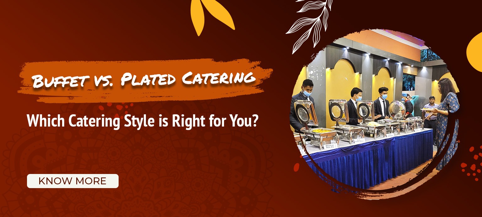 Buffet vs. Plated Catering Which Catering Style is Right for You