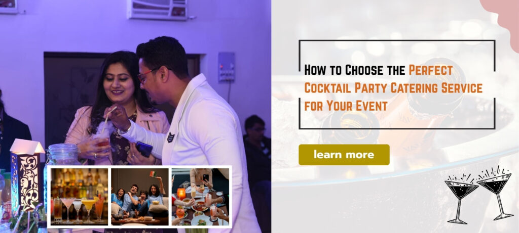 How to Choose the Perfect Cocktail Party Catering Service for Your Event