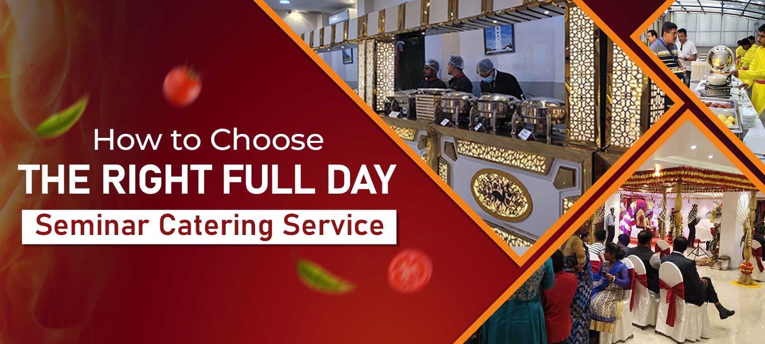 How to Choose the Right Full Day Seminar Catering Service